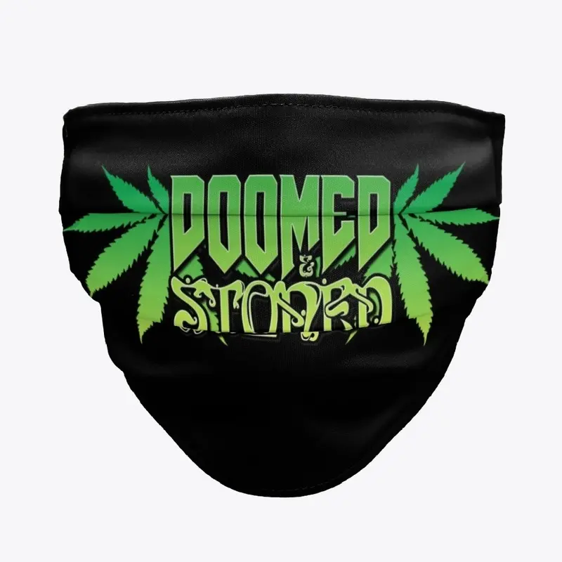 Doomed and Stoned